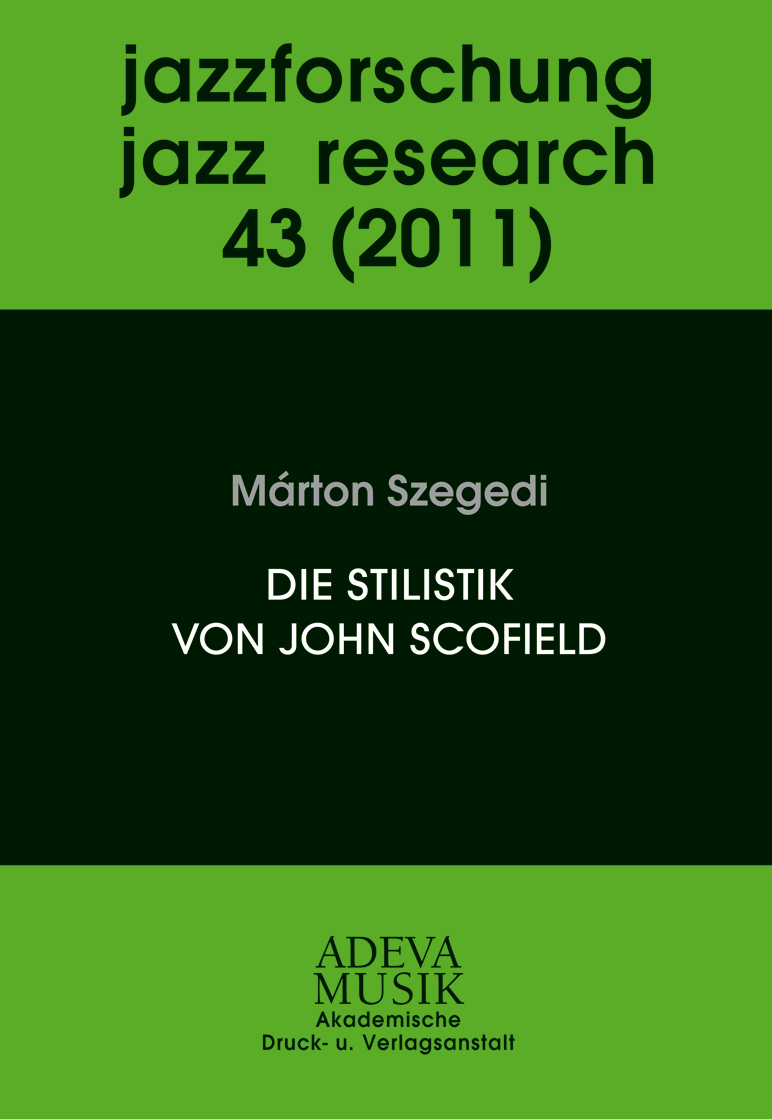 Jazzforschung 43: Die Stilistik von John Scofield