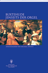 Buxtehude jenseits der Orgel